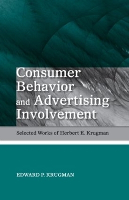 Consumer Behavior and Advertising Involvement - Edward P. Krugman