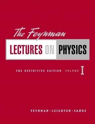 The Feynman Lectures on Physics, The Definitive Edition Volume 1