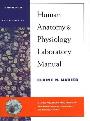Human Anatomy and Physiology Laboratory Manual - Elaine N. Marieb