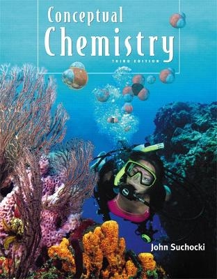 Conceptual Chemistry - John A. Suchocki
