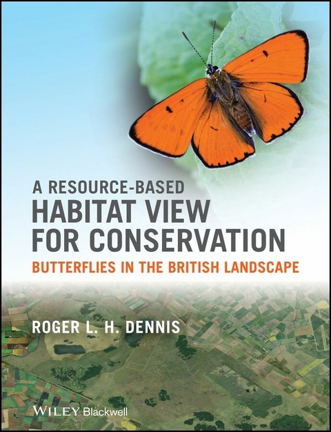 A Resource-Based Habitat View for Conservation - Roger L. H. Dennis