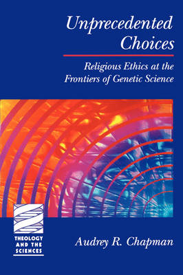 Unprecedented Choices - Audrey R. Chapman