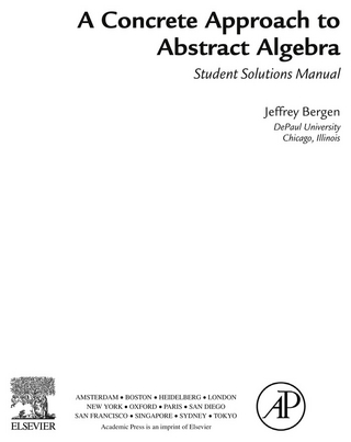 Concrete Approach To Abstract Algebra,Student Solutions Manual (e-only)