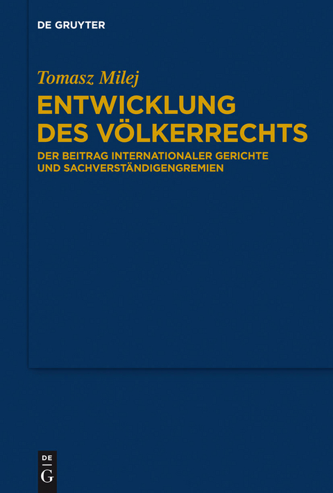Entwicklung des V&ouml;lkerrechts - Tomasz Milej