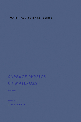 Surface Physics of Materials V2