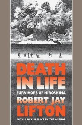 Death in Life - Robert Jay Lifton