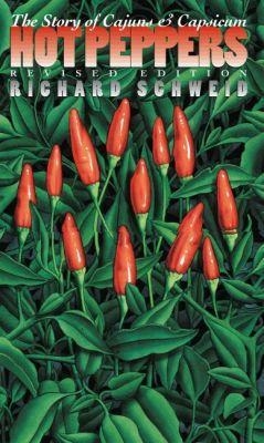 Hot Peppers - Richard Schweid