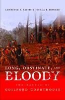 Long, Obstinate, and Bloody - Joshua B. Howard