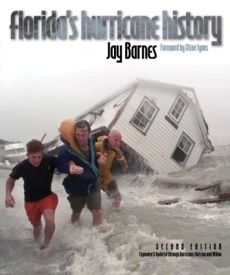 Florida's Hurricane History - Jay Barnes