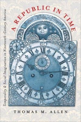 A Republic in Time - Thomas M. Allen