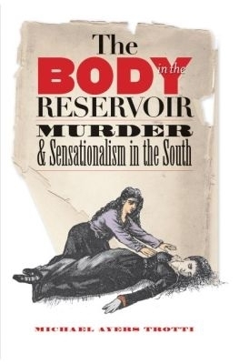 The Body in the Reservoir - Michael Ayers Trotti