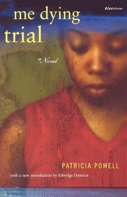 Me Dying Trial - Patricia Powell