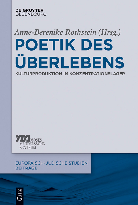 Poetik des &Uuml;berlebens - 