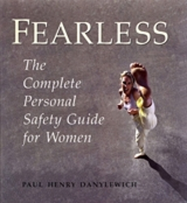 Fearless - Paul Henry Danylewich