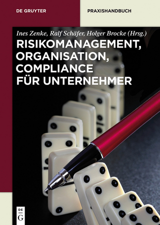 Risikomanagement, Organisation, Compliance für Unternehmer