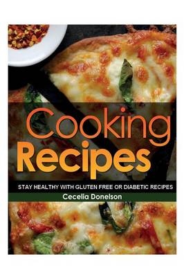 Cooking Recipes - Cecelia Donelson
