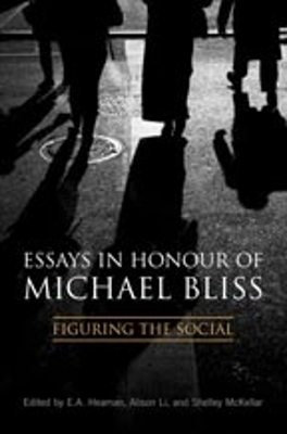 Essays in Honour of Michael Bliss - 