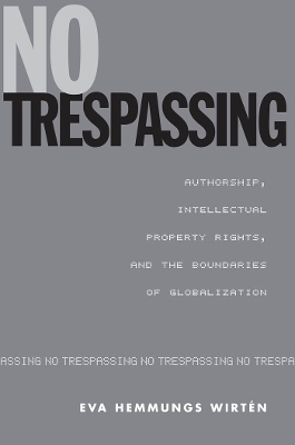No Trespassing - Eva Hemmungs Wirt&eacute;n
