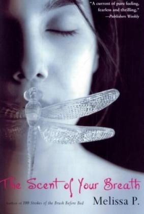 The Scent of Your Breath