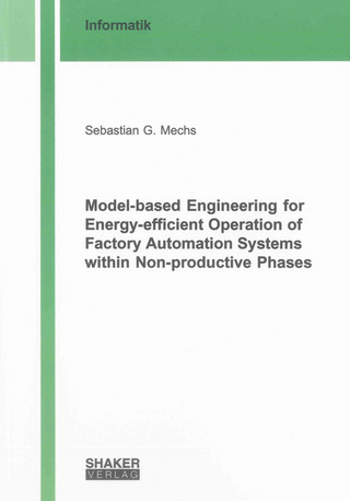 Model-based Engineering for Energy-efficient Operation of Factory Automation Systems within Non-productive Phases
