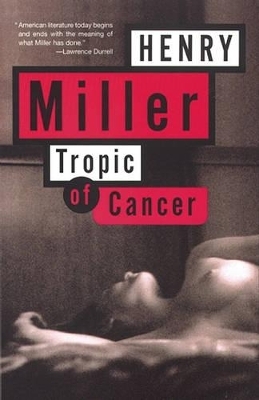 Tropic of Cancer - Henry Miller