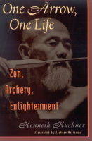 One Arrow, One Life - Kenneth Kushner