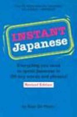 Instant Japanese - Boye Lafayette De Mente