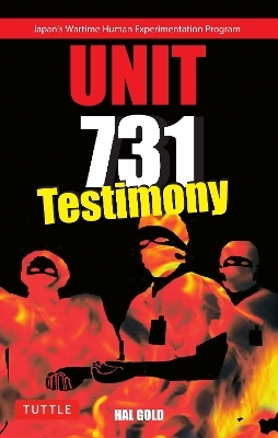 Unit 731 Testimony - Hal Gold