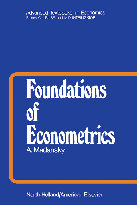Foundations of Econometrics -  Albert Madansky