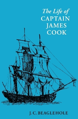 The Life of Captain James Cook - J. C. Beaglehole