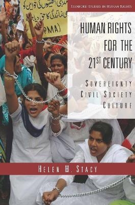 Human Rights for the 21st Century - Helen M. Stacy