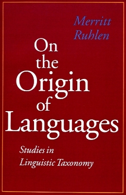 On the Origin of Languages - Merritt Ruhlen