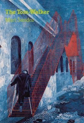 The Tom-Walker - Mari Sandoz