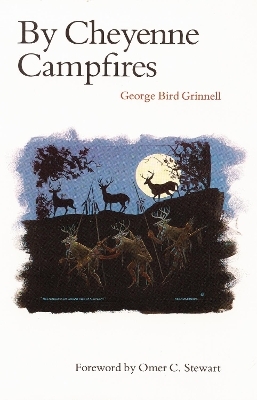 By Cheyenne Campfires - George Bird Grinnell