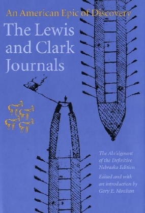 The Lewis and Clark Journals (Abridged Edition)