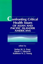 Confronting Critical Health Issues of Asian and Pacific Islander Americans - 