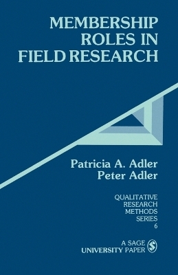 Membership Roles in Field Research - Peter N. Adler