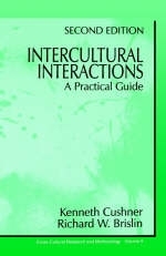 Intercultural Interactions - Kenneth Cushner, Richard W. Brislin