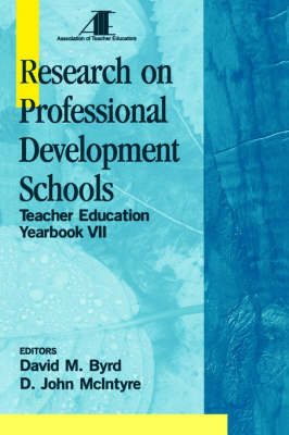 Research on Professional Development Schools - David M. Byrd, D. John McIntyre