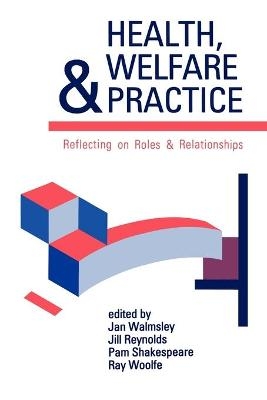Health, Welfare and Practice - 