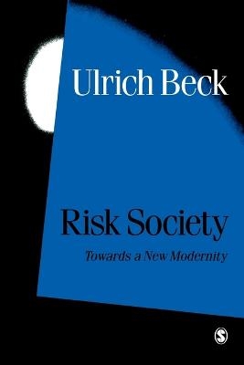 Risk Society - Ulrich Beck