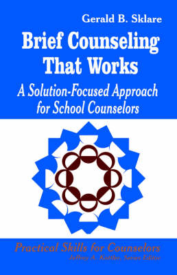 Brief Counseling That Works - Gerald B. Sklare