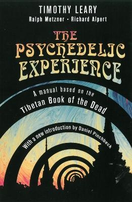 The Psychedelic Experience Manual - Timothy Leary