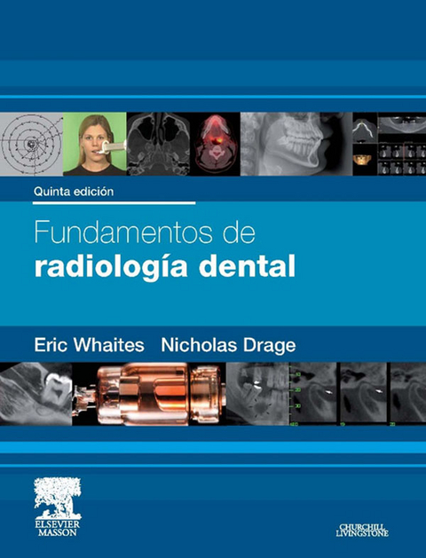 Fundamentos de radiolog&iacute;a dental -  Nicholas Drage,  Eric Whaites