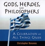 Gods, Heroes And Philosophers - Christopher Bonanos