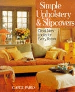 SIMPLE UPHOLSTERY AND SLIPCOVERS