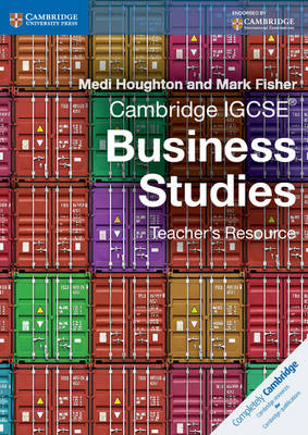 Cambridge IGCSE® Business Studies Teacher's Resource CD-ROM - Medi Houghton, Mark Fisher