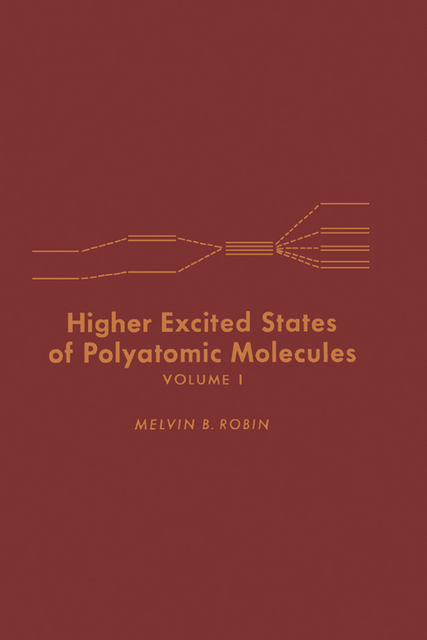 Higher Excited States of Polyatomic Molecules -  Melvin Robin