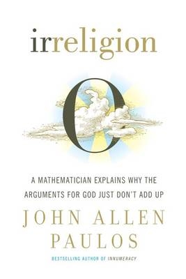 Irreligion - John Allen Paulos