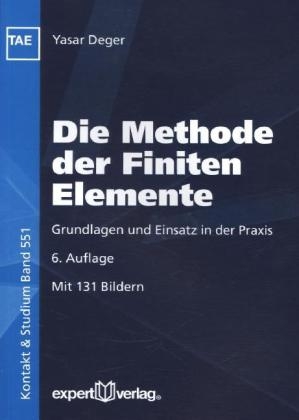 Die Methode der Finiten Elemente - Yasar Deger
